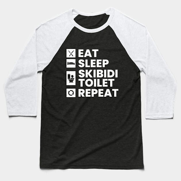 Eat Sleep Skibidi Toilet Repeat - Skibidi Toilet Meme Baseball T-Shirt by RiseInspired